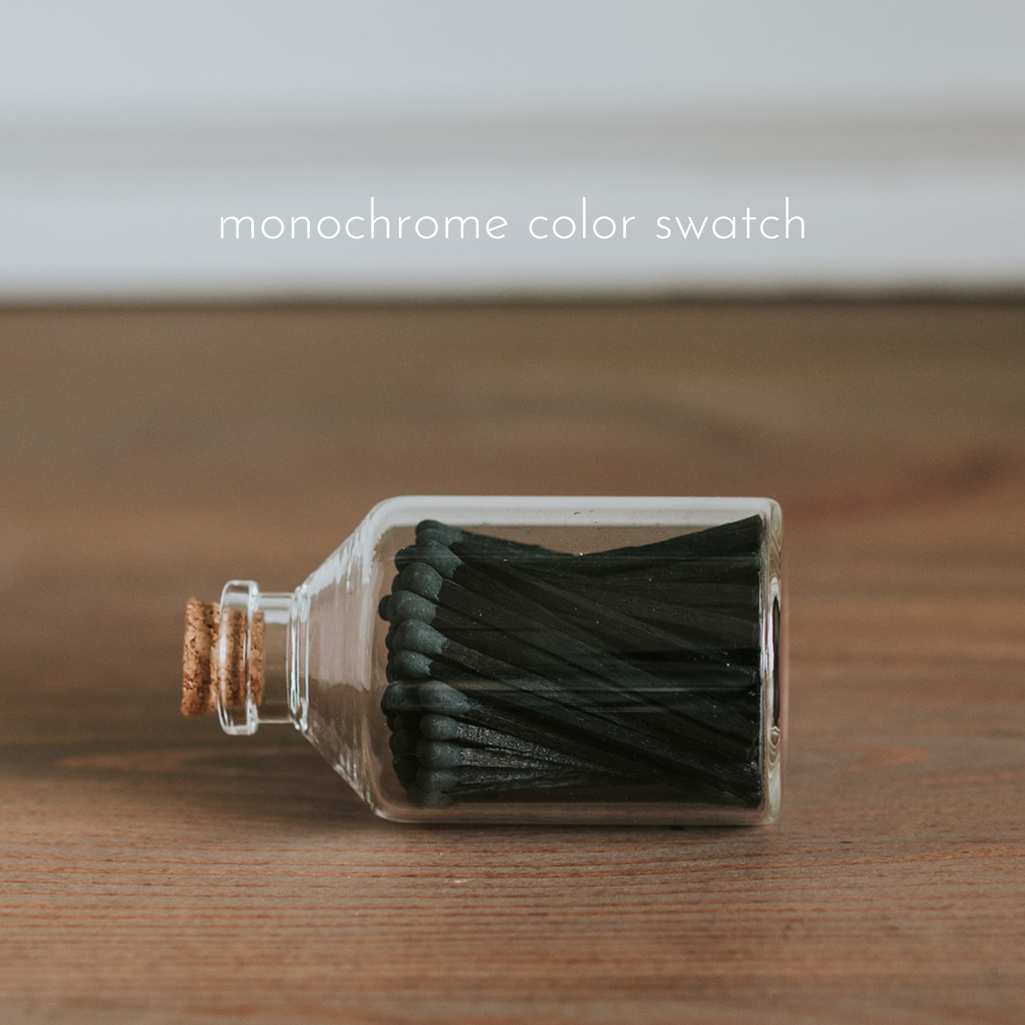 Monochrome Color Tip Jar Matchsticks